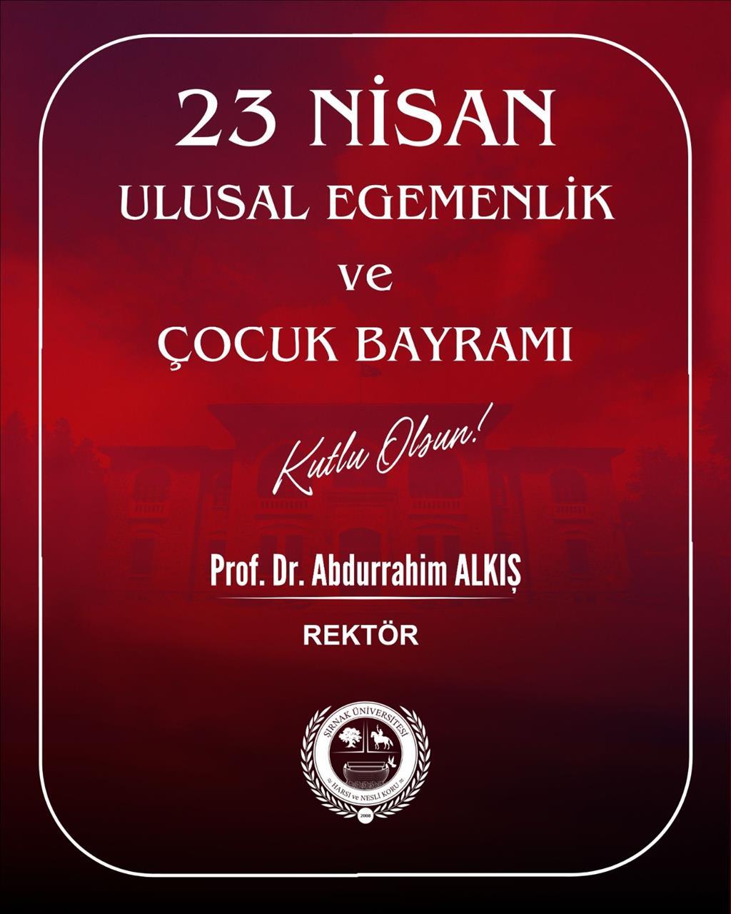 rektorumuz-prof-dr-abdurrahim-alkisin-23-nisan-mesaji